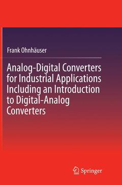 Couverture de l’ouvrage Analog-Digital Converters for Industrial Applications Including an Introduction to Digital-Analog Converters