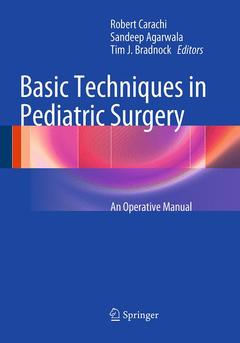 Couverture de l’ouvrage Basic Techniques in Pediatric Surgery