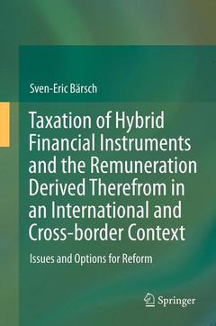 Cover of the book Taxation of Hybrid Financial Instruments and the Remuneration Derived Therefrom in an International and Cross-border Context