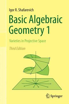 Couverture de l’ouvrage Basic Algebraic Geometry 1