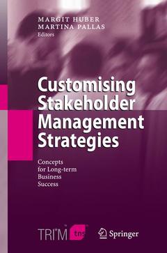 Couverture de l’ouvrage Customising Stakeholder Management Strategies