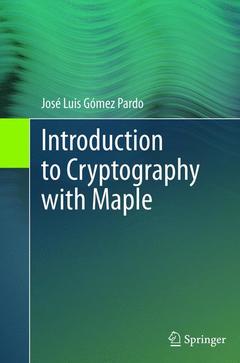 Couverture de l’ouvrage Introduction to Cryptography with Maple