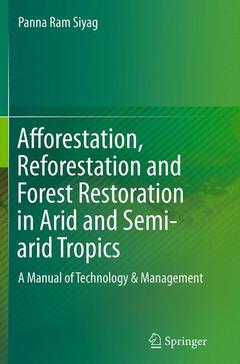 Couverture de l’ouvrage Afforestation, Reforestation and Forest Restoration in Arid and Semi-arid Tropics