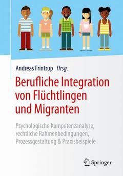 Couverture de l’ouvrage Berufliche Integration von Flüchtlingen und Migranten
