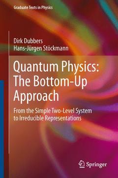 Cover of the book Quantum Physics: The Bottom-Up Approach