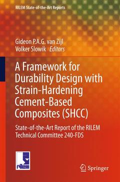 Cover of the book A Framework for Durability Design with Strain-Hardening Cement-Based Composites (SHCC)