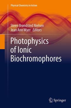 Couverture de l’ouvrage Photophysics of Ionic Biochromophores