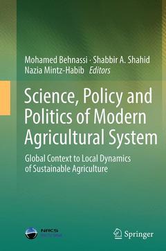 Couverture de l’ouvrage Science, Policy and Politics of Modern Agricultural System