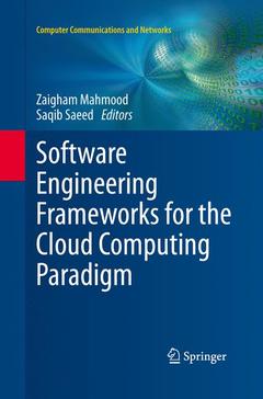 Cover of the book Software Engineering Frameworks for the Cloud Computing Paradigm