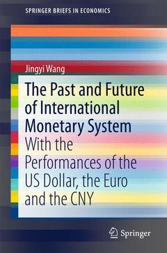 Couverture de l’ouvrage The Past and Future of International Monetary System