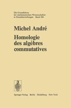 Couverture de l’ouvrage Homologie des algebres commutatives