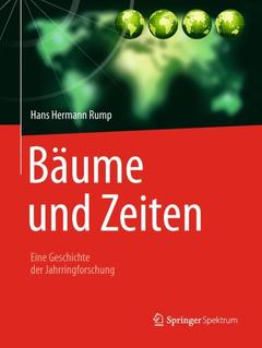 Cover of the book Bäume und Zeiten – Eine Geschichte der Jahrringforschung