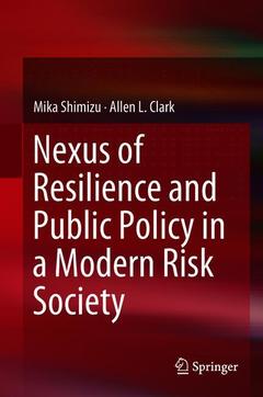 Cover of the book Nexus of Resilience and Public Policy in a Modern Risk Society