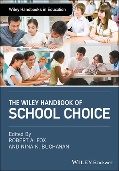 Couverture de l’ouvrage The Wiley Handbook of School Choice