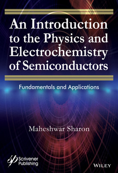 Couverture de l’ouvrage An Introduction to the Physics and Electrochemistry of Semiconductors