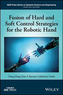 Couverture de l’ouvrage Fusion of Hard and Soft Control Strategies for the Robotic Hand