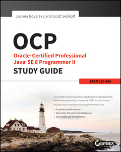 Couverture de l’ouvrage OCP: Oracle Certified Professional Java SE 8 Programmer II Study Guide