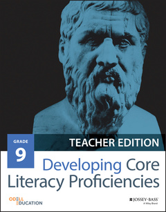 Couverture de l’ouvrage Developing Core Literacy Proficiencies, Grade 9 