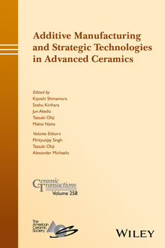 Couverture de l’ouvrage Additive Manufacturing and Strategic Technologies in Advanced Ceramics