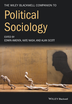 Couverture de l’ouvrage The Wiley-Blackwell Companion to Political Sociology
