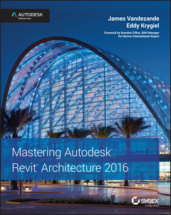 Couverture de l’ouvrage Mastering Autodesk Revit Architecture 2016 