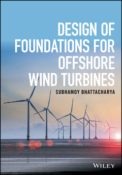 Couverture de l’ouvrage Design of Foundations for Offshore Wind Turbines