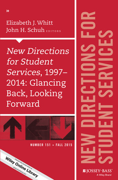 Couverture de l’ouvrage New Directions for Student Services, 1997-2014: Glancing Back, Looking Forward 