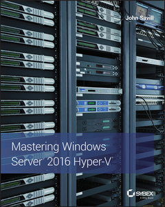 Couverture de l’ouvrage Mastering Windows Server 2016 Hyper-V