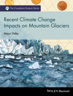 Couverture de l’ouvrage Recent Climate Change Impacts on Mountain Glaciers