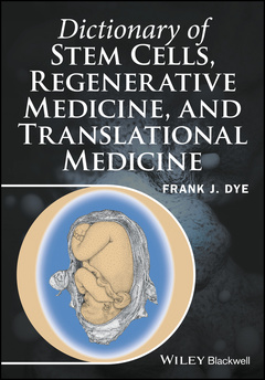 Couverture de l’ouvrage Dictionary of Stem Cells, Regenerative Medicine, and Translational Medicine
