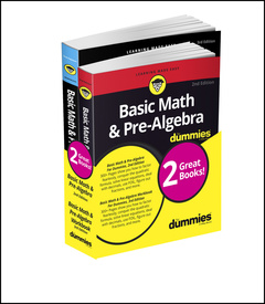 Cover of the book Basic Math & Pre-Algebra For Dummies Book + Workbook Bundle