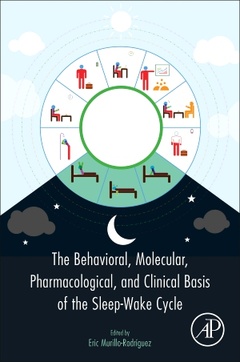 Cover of the book The Behavioral, Molecular, Pharmacological, and Clinical Basis of the Sleep-Wake Cycle