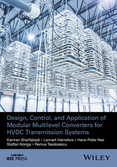 Couverture de l’ouvrage Design, Control, and Application of Modular Multilevel Converters for HVDC Transmission Systems