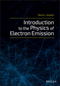 Couverture de l’ouvrage Introduction to the Physics of Electron Emission