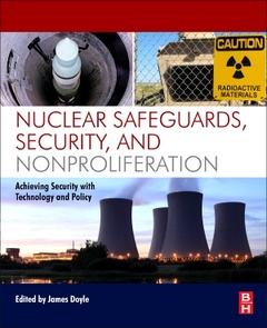 Cover of the book Nuclear Safeguards, Security, and Nonproliferation