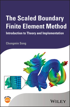 Couverture de l’ouvrage The Scaled Boundary Finite Element Method