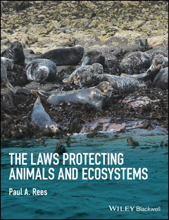 Couverture de l’ouvrage The Laws Protecting Animals and Ecosystems