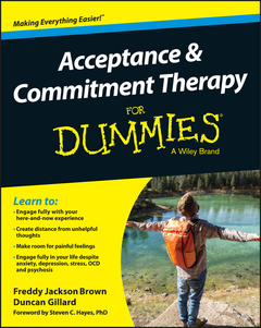 Couverture de l’ouvrage Acceptance and Commitment Therapy For Dummies