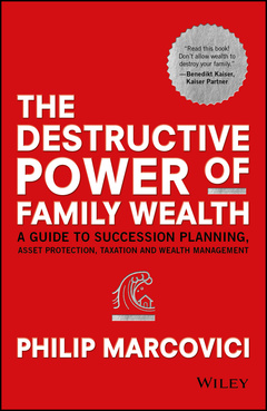 Cover of the book The Destructive Power of Family Wealth