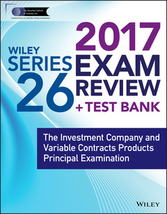 Couverture de l’ouvrage Wiley FINRA Series 26 Exam Review 2017 