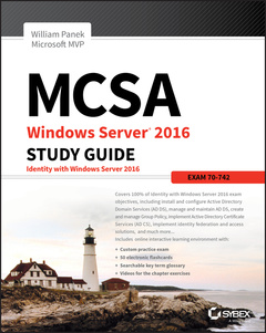 Couverture de l’ouvrage MCSA Windows Server 2016 Study Guide: Exam 70-742