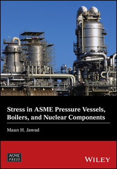 Couverture de l’ouvrage Stress in ASME Pressure Vessels, Boilers, and Nuclear Components