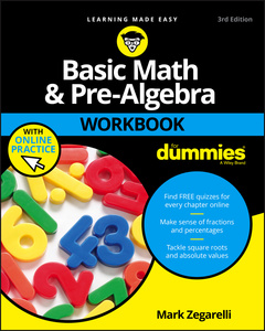 Cover of the book Basic Math & Pre-Algebra Workbook For Dummies with Online Practice