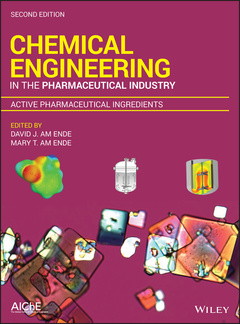 Couverture de l’ouvrage Chemical Engineering in the Pharmaceutical Industry