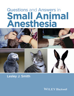 Couverture de l’ouvrage Questions and Answers in Small Animal Anesthesia