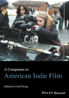 Couverture de l’ouvrage A Companion to American Indie Film