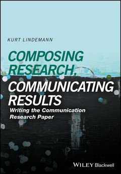 Couverture de l’ouvrage Composing Research, Communicating Results