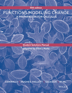 Couverture de l’ouvrage Student Solutions Manual to accompany Functions Modeling Change