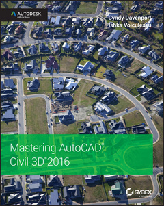 Couverture de l’ouvrage Mastering AutoCAD Civil 3D 2016