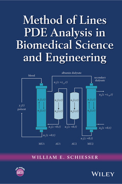Couverture de l’ouvrage Method of Lines PDE Analysis in Biomedical Science and Engineering